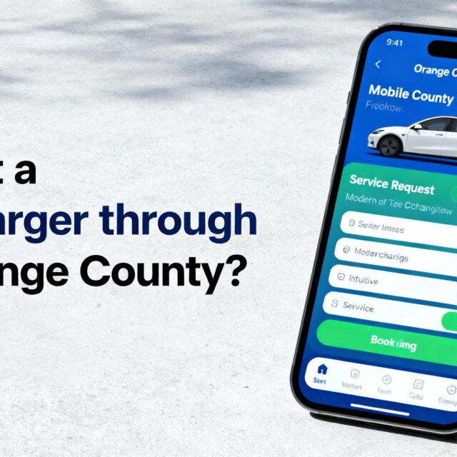 Can I Request a Mobile EV Charger Through an App in Orange County