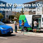 How Do Mobile EV Chargers in Orange County Help Drivers Without Home Chargers